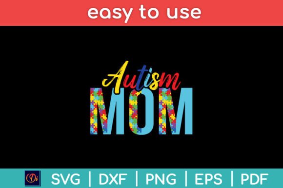 Autism Mom Life Puzzle Mothers Day Svg Graphics and Crafts