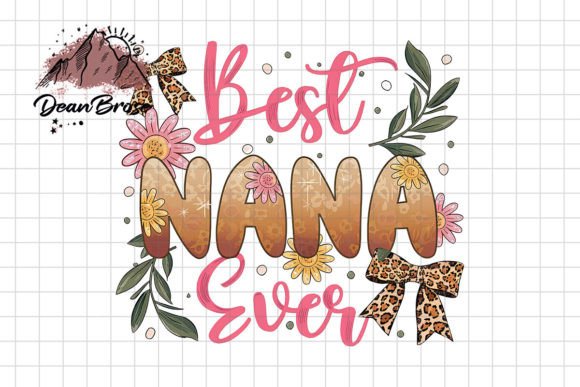 Best Mom Nana Mama Grandma Ever Png: Graphics for Crafts