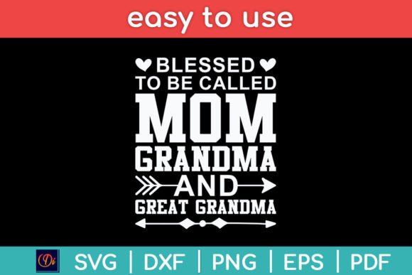 Blessed to Be a Called Mom Grandma Graphics for Crafts