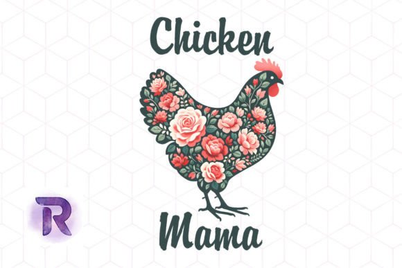 Chicken-Mom Best Mother s Day Ever: Graphics for Crafts