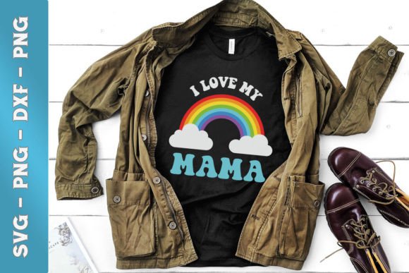 LGBT Mom I Love My Moms SVG