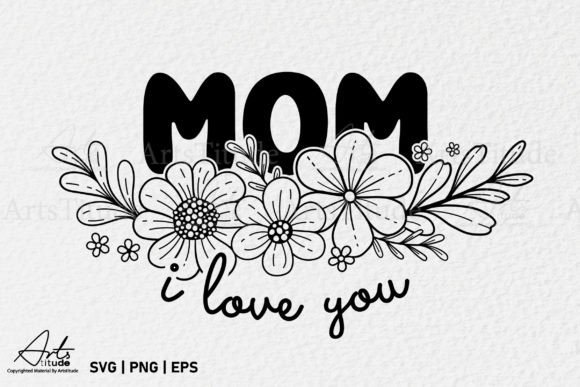 Mom I Love You: Crafts & Graphics Review