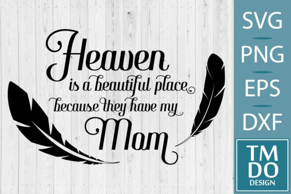 Mom in Heaven SVG: Essential Graphics for Crafts