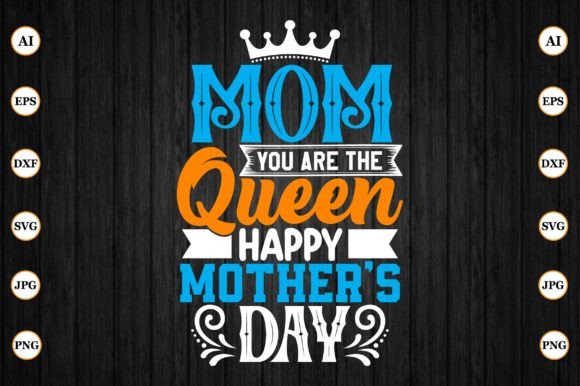 Mom Queen Graphics for Crafts: A Seller's Review