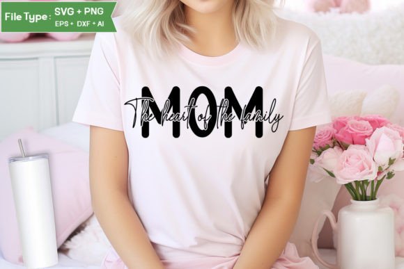 Mom the Heart SVG: Graphics for Crafts