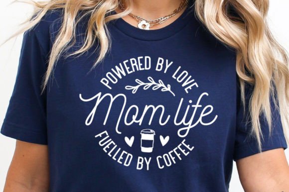 Powered by Love Mom Life Fueled by: Graphics for Crafts