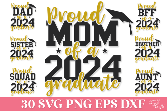 Proud Family of 2024 Graduate SVG: Graphics for Crafts