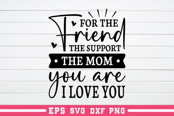 Reviewing Mom-Themed Graphics for Modern Crafts
